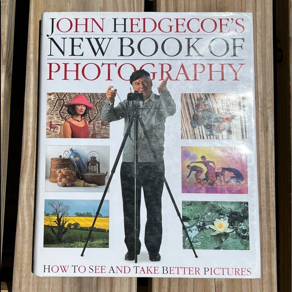 - John Hedgecoe’s New Book of Photography! EUC!